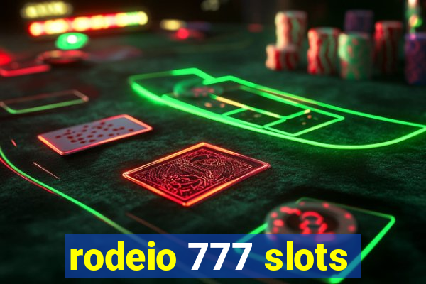 rodeio 777 slots