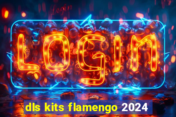 dls kits flamengo 2024