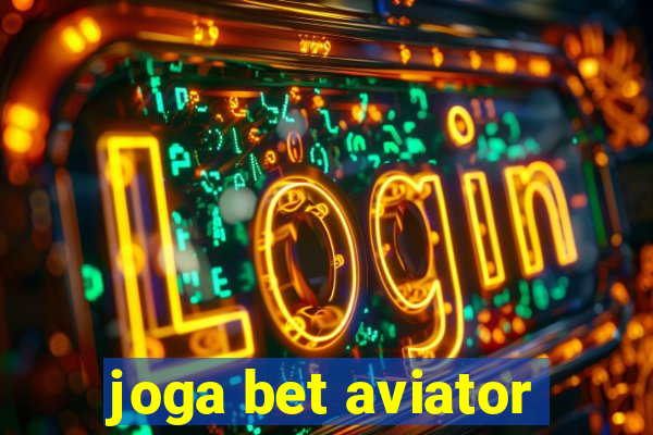 joga bet aviator