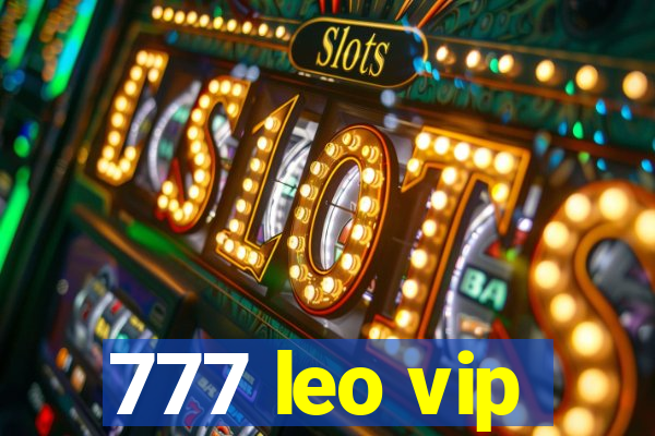 777 leo vip