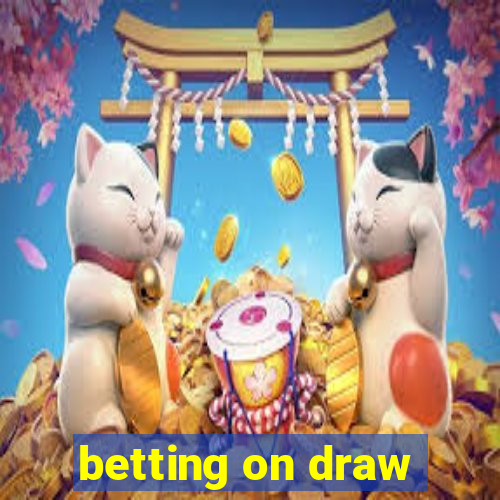 betting on draw