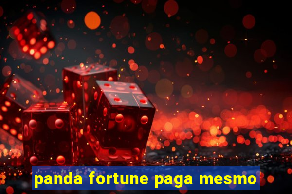 panda fortune paga mesmo