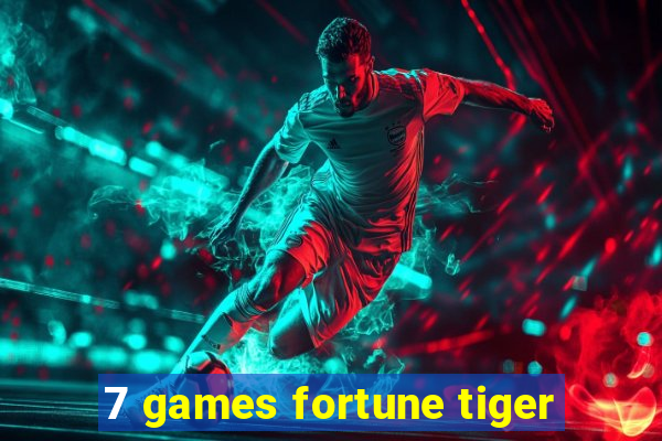 7 games fortune tiger