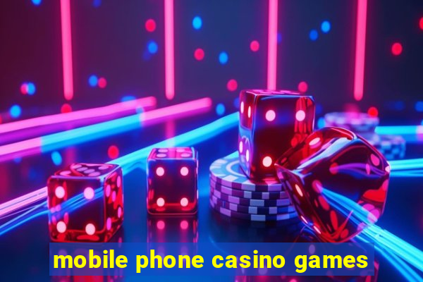 mobile phone casino games