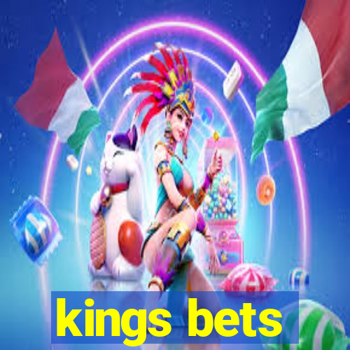 kings bets