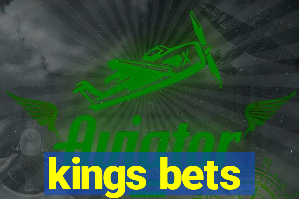 kings bets