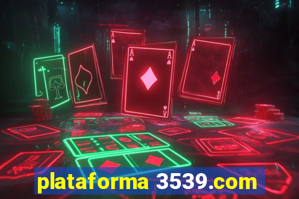 plataforma 3539.com