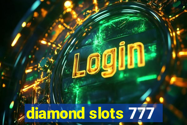 diamond slots 777