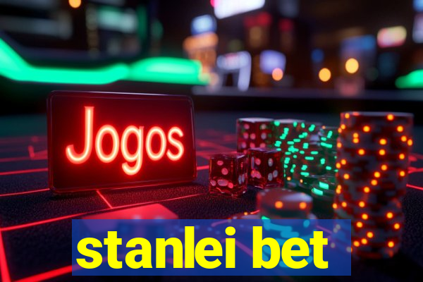 stanlei bet