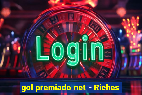 gol premiado net - Riches