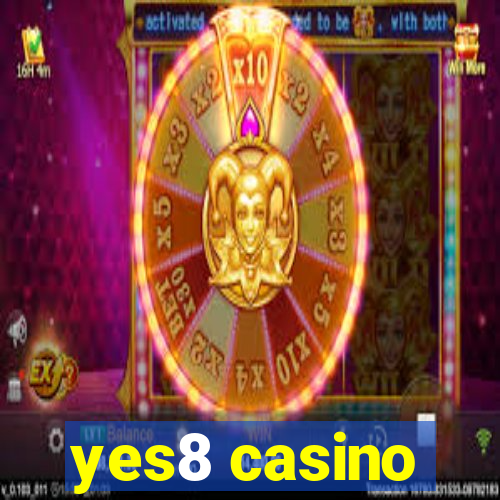 yes8 casino