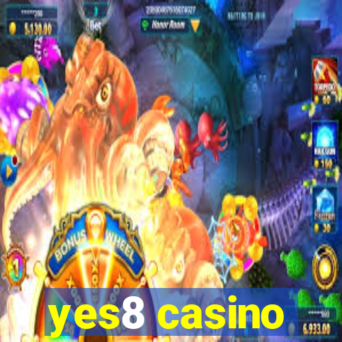 yes8 casino