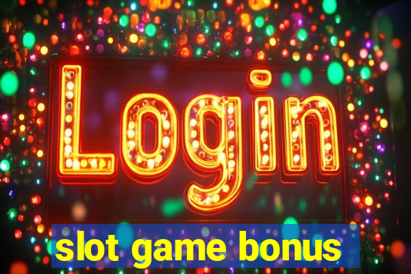 slot game bonus