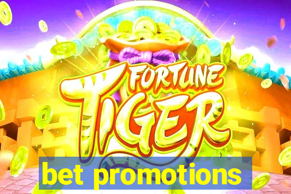 bet promotions