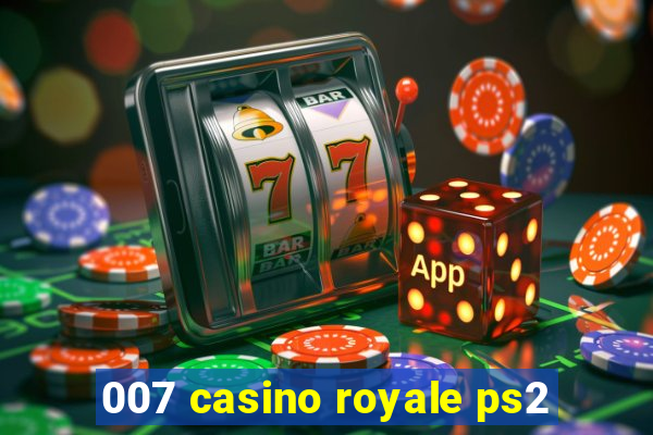 007 casino royale ps2