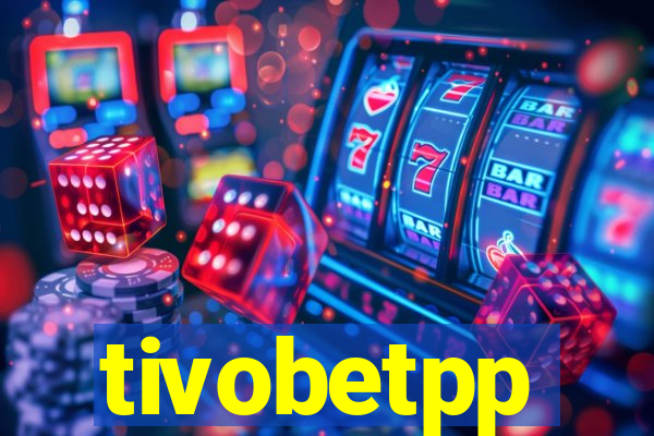 tivobetpp