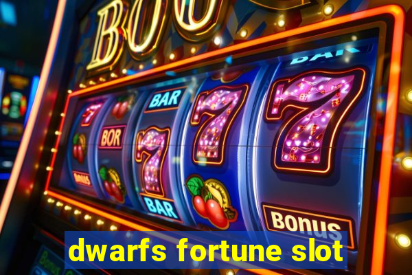 dwarfs fortune slot