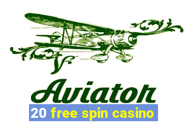 20 free spin casino