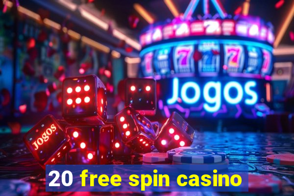 20 free spin casino