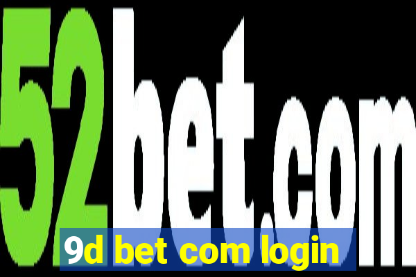 9d bet com login