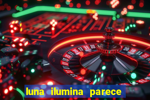 luna ilumina parece com qual perfume importado natura