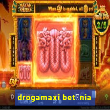 drogamaxi bet芒nia