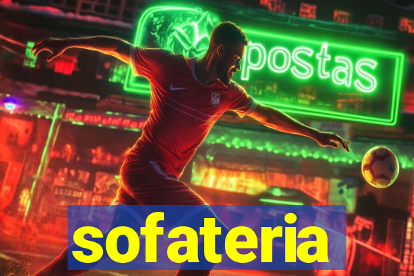 sofateria