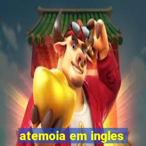 atemoia em ingles