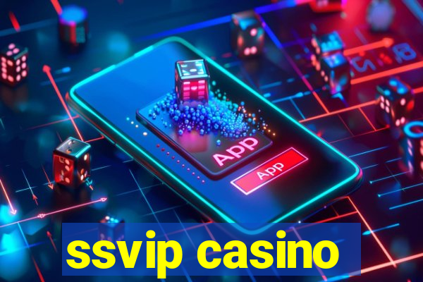 ssvip casino