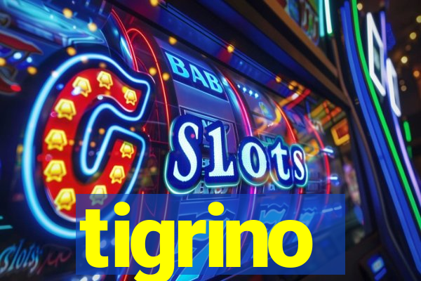 tigrino