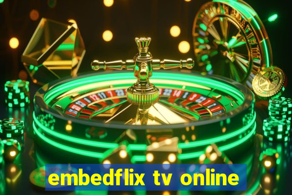 embedflix tv online