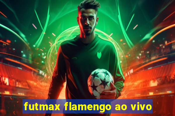 futmax flamengo ao vivo