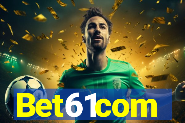 Bet61com