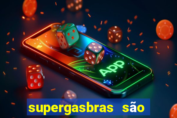 supergasbras são paulo - sp