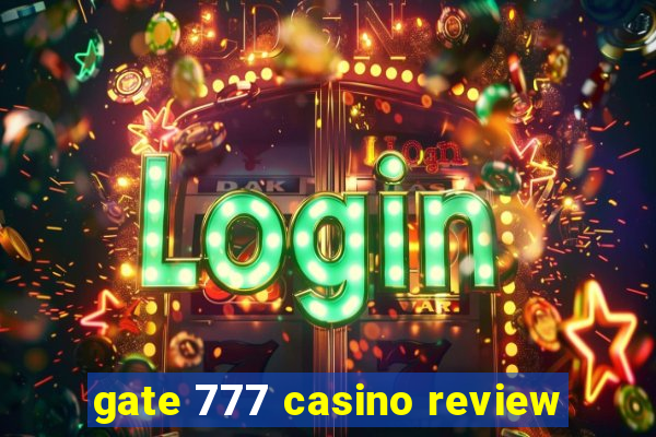 gate 777 casino review