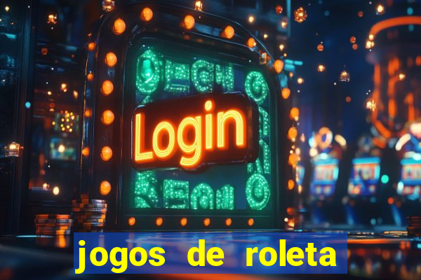 jogos de roleta que ganha dinheiro de verdade