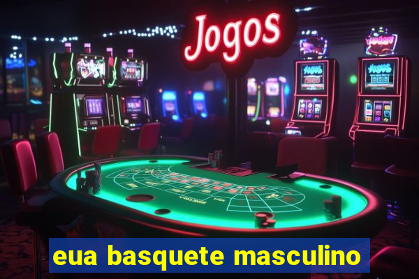 eua basquete masculino