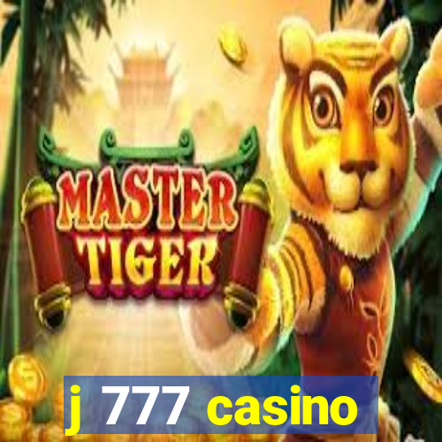 j 777 casino