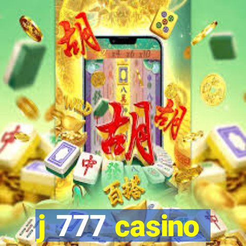 j 777 casino