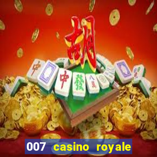 007 casino royale mega filmes