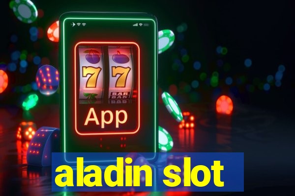 aladin slot