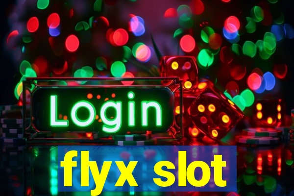 flyx slot