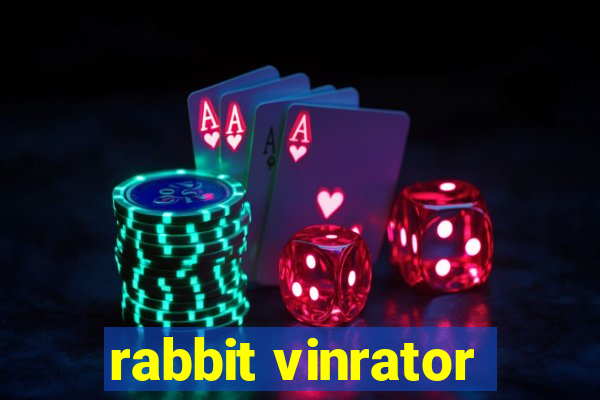 rabbit vinrator