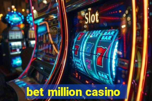 bet million casino