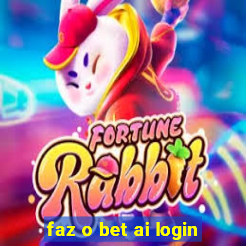 faz o bet ai login