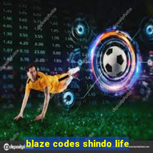 blaze codes shindo life