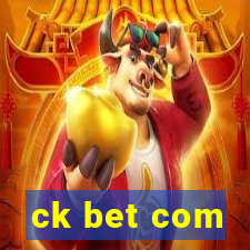 ck bet com