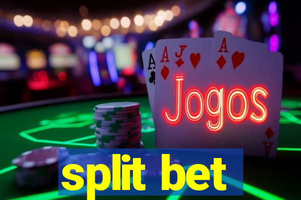 split bet