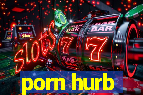 porn hurb