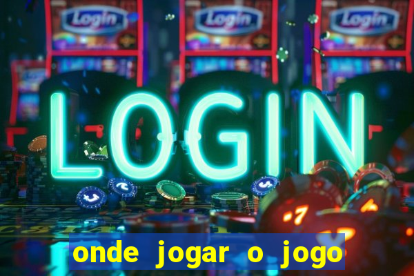 onde jogar o jogo do tigre